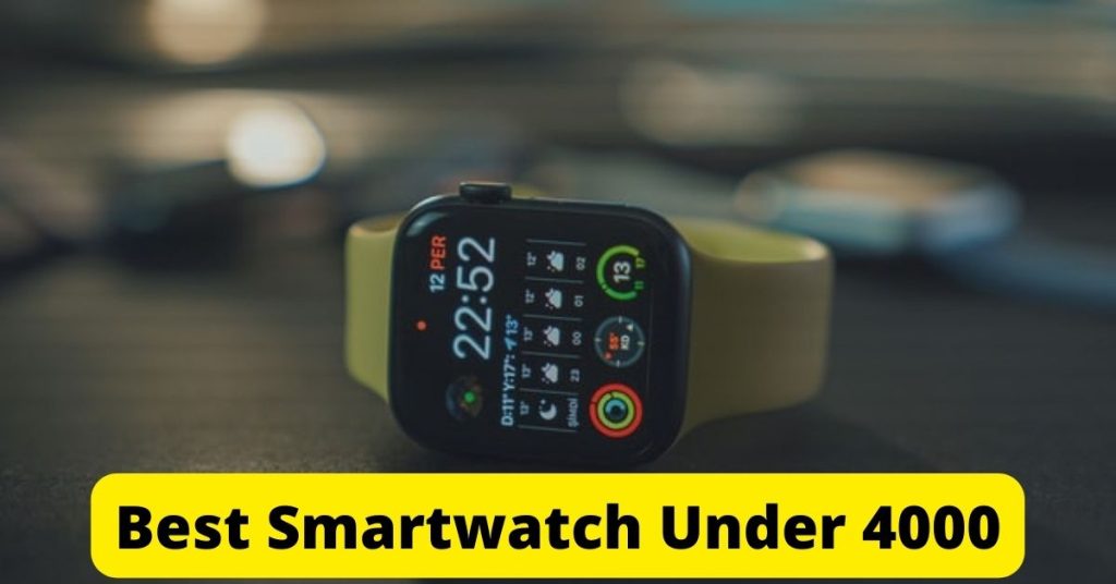 Best Smartwatch Under 4000 (2)